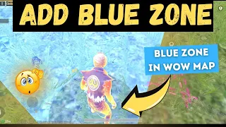 How To Add Blue Zone to Wow Map In Pubg 🤔 |Ad Zone to WOW Map😱|PUBGM