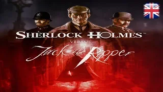 Sherlock Holmes Versus Jack the Ripper - English Longplay - No Commentary