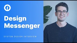 System Design Mock Interview: Design Facebook Messenger