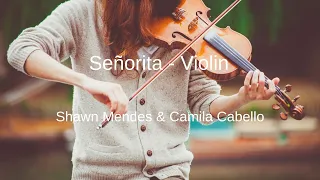 Shawn Mendes, Camila Cabello - Señorita - Violin Sheet Music