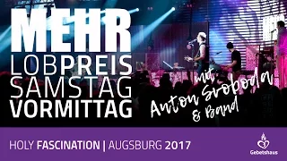 Lobpreis mit Anton Svoboda und Band (Samstag Morgen der MEHR 2017)