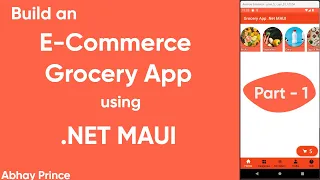 Part-1 e-Commerce Grocery App using .Net MAUI | Project Setup, Tabs & Models by Abhay Prince