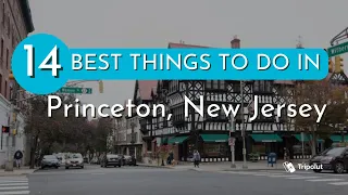 Things to do in Princeton, New Jersey