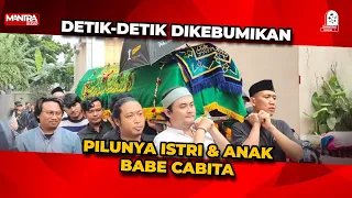 PECAH TANGIS SANG ISTRI SAAT ALM BABE CABITA DIKEBUMIKAN