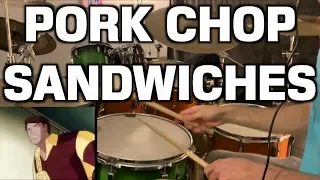 PORK CHOP SANDWICHES - GI Joe [Drum Cover]