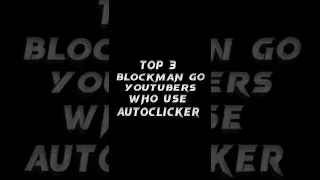 Top 3 Blockman Go YouTuber's Caught Cheating