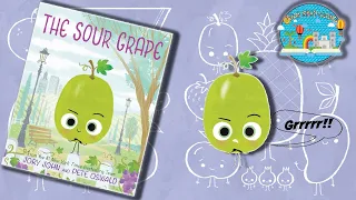 🍇THE SOUR GRAPE🍇//THE FOOD GROUP// 🔊🔊 READ ALOUD!!🔊🔊