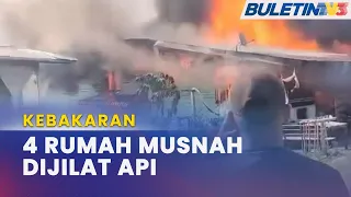 KEBAKARAN | Empat Rumah Musnah, Seorang Anggota Bomba Sesak Nafas