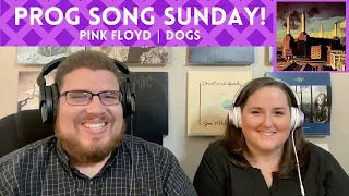 Pink Floyd - Dogs || Jana’s First Listen and Song REVIEW