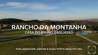 RANCHO DA MONTANHA - A Casa de Bruno Gagliasso [Landscape Paisagismo]