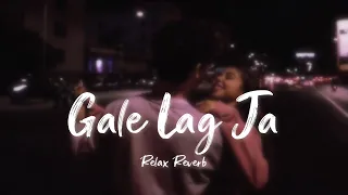 Gale Lag Ja (slowed+reverb) | Relax Reverb