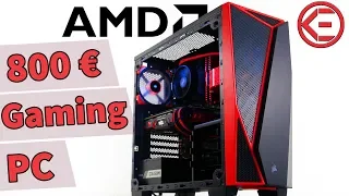 800 EURO GAMING PC 2018 - FULL AMD PC - Gutes Preis-Leistungs Verhältnis und geile Optik