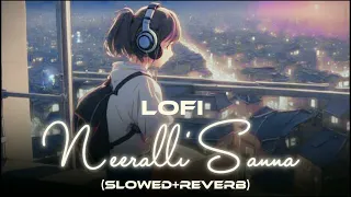 Neeralli Sanna Lofi (Slowed+Reverb) Song Kannada|Hudugaru Movie|  |Sad Song| #kannada #songs #shorts