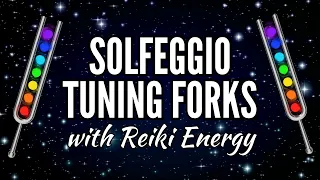 Solfeggio Tuning Forks with Reiki Energy 963Hz 852Hz 741Hz 639Hz 528 Hz 417Hz 396 Hz