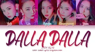 ITZY (있지) "DALLA DALLA(달라달라)" (Color Coded Lyrics Eng/Rom/Han/가사)
