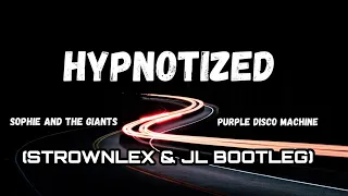 Purple Disco Machine, Sophie and The Giants - Hypnotized (Strownlex & JL Bootleg)