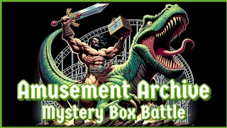 18 channel Mystery Box Battle hosted by @AmusementArchive