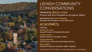 Fall 2020 Lehigh Community Conversations: Episode 1 - Academics