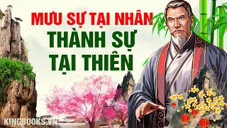 Mưu Sự Tại Nhân, Thành Sự Tại Thiên - Trí Tuệ Cổ Nhân | Kingbooks