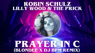 Lilly Wood & The Prick - Prayer In C (Blondee & DJ Bpm Remix)