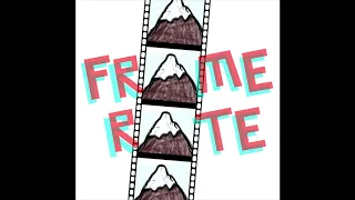 73. Frame Rate: Wall-E (Feat. Starline Hodge)