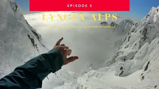 Two lines from Lyngen Alps - A story about bad decision making and how we handled it - Ep. 1