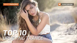 Paradise Trance ;) ♫ uplifting trance top 10 august 2017 (new trance mix)