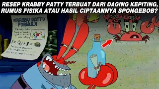 TERUNGKAP!! TERNYATA INILAH 3 TEORI DIBALIK RAHASIA DARI FORMULA RESEP KRABBY PATTY