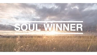 Becoming a Soul Winner