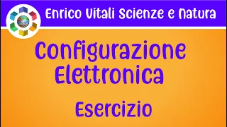 La configurazione elettronica.   Le eccezioni del cromo e del rame. Esercizio 1.