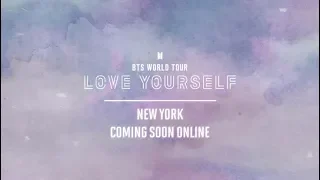 BTS (방탄소년단) WORLD TOUR 'LOVE YOURSELF' NEW YORK Official Trailer