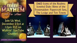 Mini Mayhem with Vee Mus'e: D&D Icons of the Realms: Icewind Dale Papercraft Sets Unboxing