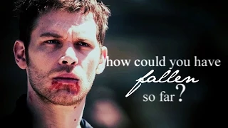 Klaus Mikaelson | How could you have fallen so far? [character study]