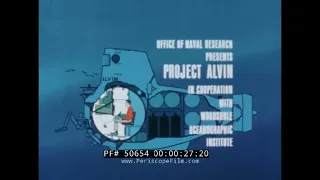 U.S. NAVAL RESEARCH PROJECT ALVIN SUBMERSIBLE DSV-2 WOODS HOLE INSTITUTE 50654