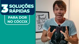 Dor no Cóccix   3 Soluções Rápidas