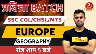 SSC CGL/CHSL/MTS | Geography Preparation For SSC| South America and Europe| Geography By Vinish Sir