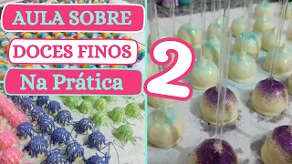 COMO FAZER DOCES FINOS NA PRÁTICA 2