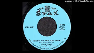 Eddie Floyd - Holding On With Both Hands - 1968 Memphis Soul - Stax B-Side