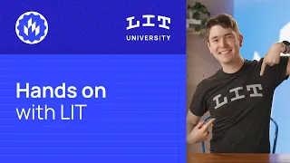 Introduction to Lit - Lit University (Basics)