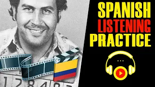 Spanish Listening Practice: La historia de Pablo Escobar [Intermediate Spanish] 🎧