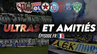 🤝🇫🇷 LES GRANDES AMITIÉS DES ULTRAS FRANÇAIS !