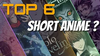Top 6 must watch short anime series in 2024 || short anime series for beginners