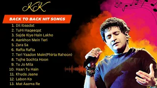 Best of KK | Top 10 Superhit Songs | Best Hindi Songs | Top 10 KK Songs
