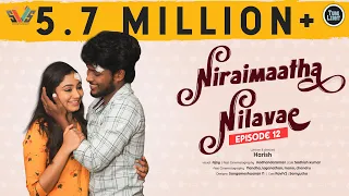 Niraimaatha Nilavae Episode 12 | Tube Light Attagasangal | Pregnancy Sothanaigal | Caring Husband