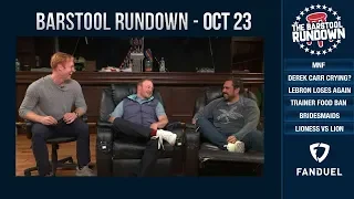 Barstool Rundown - October 23, 2018