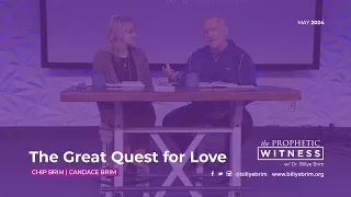 Prophetic Witness: The Great Quest for Love