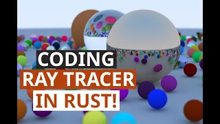 Coding a Ray Tracer in Rust!