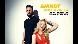 Shindy ft. Iggy Azalea (Remix) DJ K-ReZ - Affalterbach Kream (prod. by OZ, Nico Chiara & Shindy)