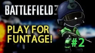 PLAY FOR FUNTAGE #2 (Battlefield 3)