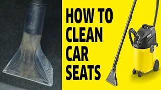 How to Deep Clean Fabric Car Seats with Kärcher Carpet Cleaners